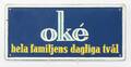 Reklamskylt i bemålad plåt, Oké