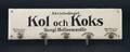Handdukshängare, Kol och Koks, 1900-talets första hälft