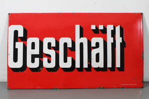 Emaljeskilt Geschäft 72 x 128 cm. Denne vare er sat til omsalg under nyt varenummer 4444660