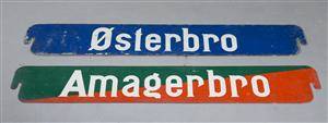 To strækningsskilte af malet metal  Østerbro linje 6, og Amagerbro linje 9.