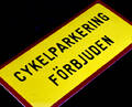 EMALJSKYLT, Cykelparkering förbjuden.